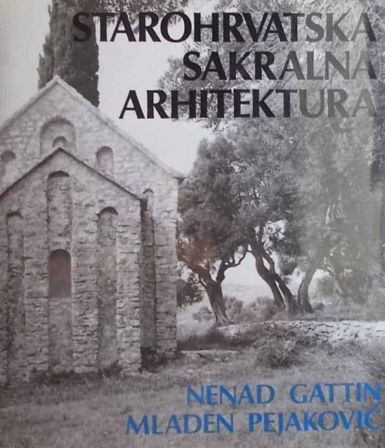 Starohrvatska sakralna arhitektura Knjižara i antikvarijat Brala Zagreb