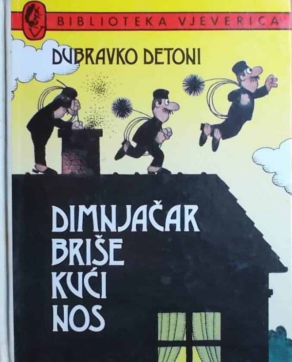 Detoni: Dimnjačar briše kući nos