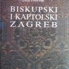 Dobronić: Biskupski i kaptolski Zagreb