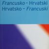 Francusko-hrvatski, hrvatsko francuski univerzalni rječnik