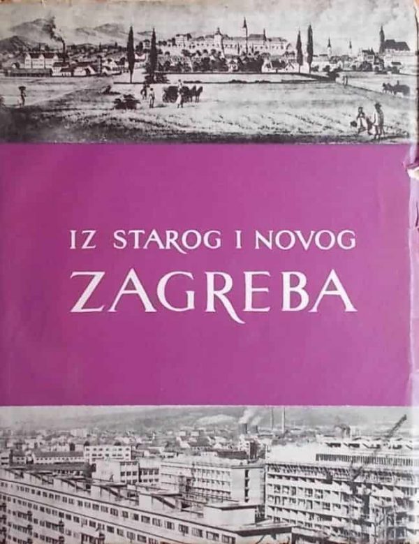 Iz starog i novog Zagreba