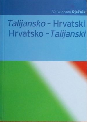 Talijansko-hrvatski, hrvatsko-talijanski univerzalni rječnik