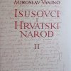 Vanino-Isusovci i hrvatski narod II