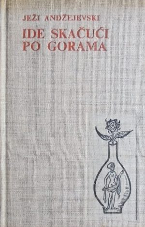 Andžejevski: Ide skačući po gorama