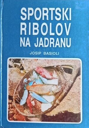 Basioli: Sportski ribolov na Jadranu