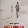 Begović: Božji čovjek