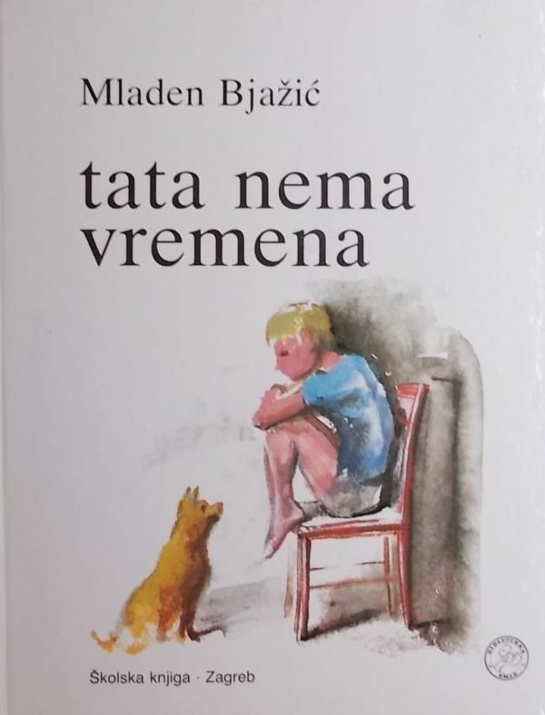 Bjažić-Tata nema vremena