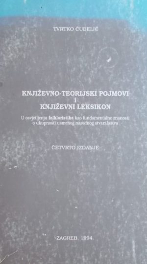 Čubelić-Književno-teorijski pojmovi i književni leksikon