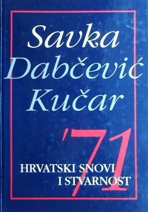 Dabčević Kučar: 71 hrvatski snovi i stvarnost