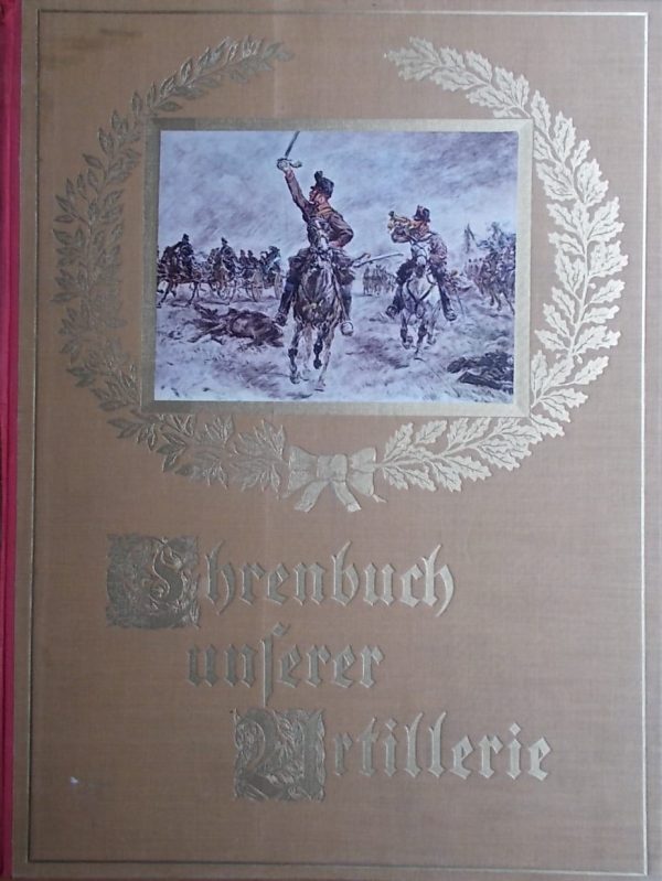 Ehrenbuch unserer Artillerie