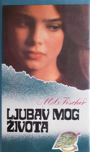 Fischer: Ljubav mog života