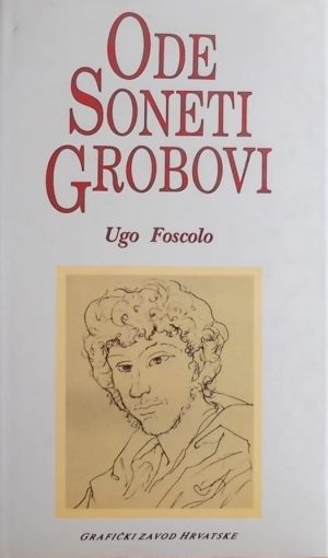 Foscolo: Ode, Soneti, Grobovi