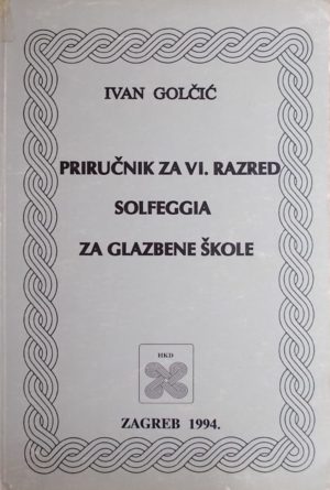 Golčić-Priručnik za VI. razred solfeggia