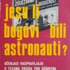 Jesu li bogovi bili astronauti