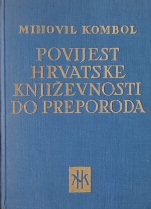 Kombol: Povijest hrvatske književnosti do preporoda