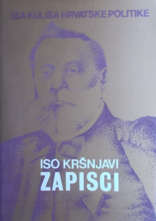 Kršnjavi: Zapisci iza kulisa hrvatske politike