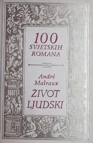 Malraux: Život ljudski