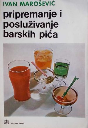 Marošević-Pripremanje i posluživanje barskih pića