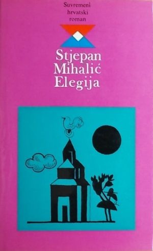 Mihalić: Elegija