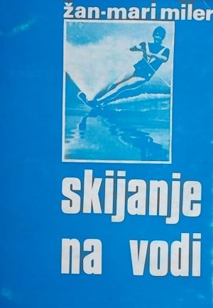 Miler-Skijanje na vodi