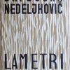 Nedeljković: Lametri