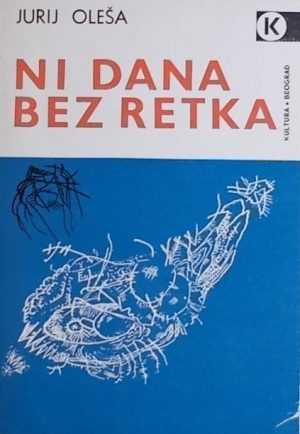 Oleša: Ni dana bez retka