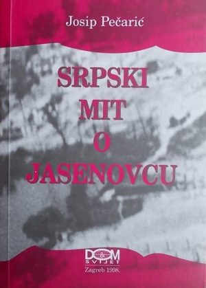 Pečarić-Srpski mit o Jasenovcu