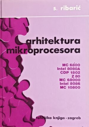 Ribarić: Arhitektura mikroprocesora