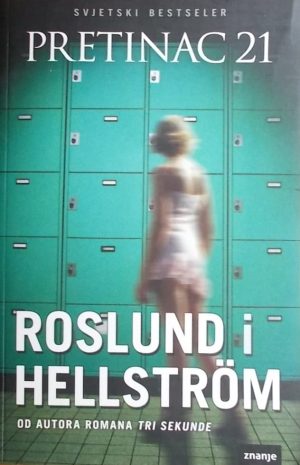 Roslund i Hellström: Pretinac 21