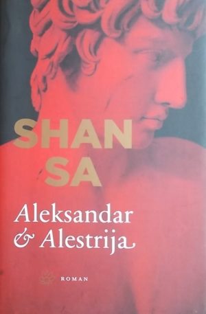 Shan Sa: Aleksandar i Alestrija