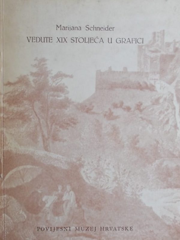 Schneider-Vedute XIX stoljeća u grafici