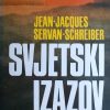 Servan-Schreiber: Svjetski izazov