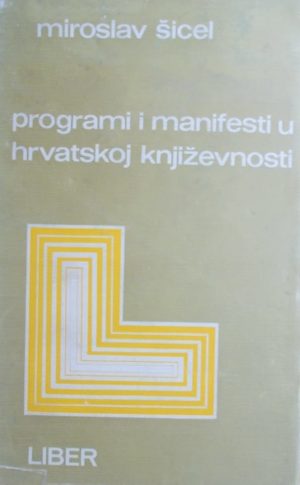 Šicel-Programi i manifesti u hrvatskoj književnosti