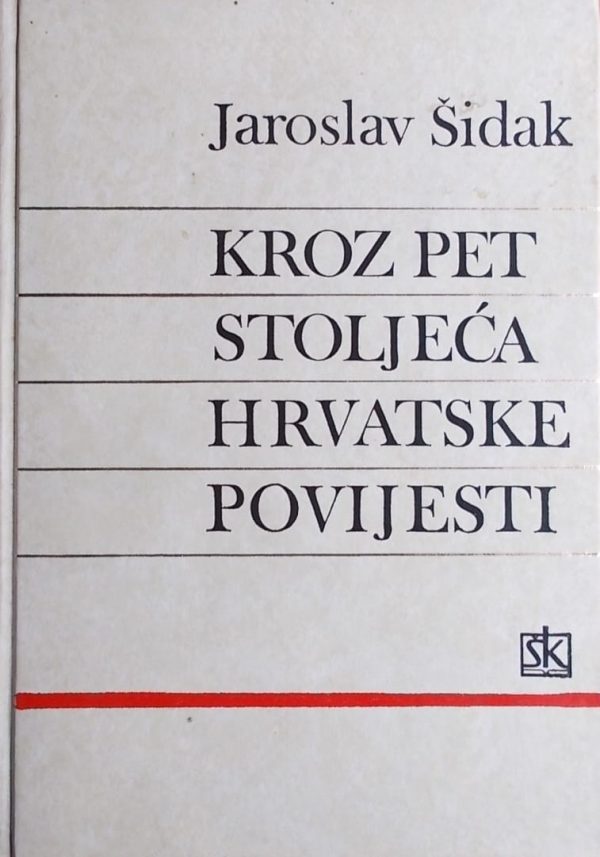 Šidak: Kroz pet stoljeća hrvatske povijesti