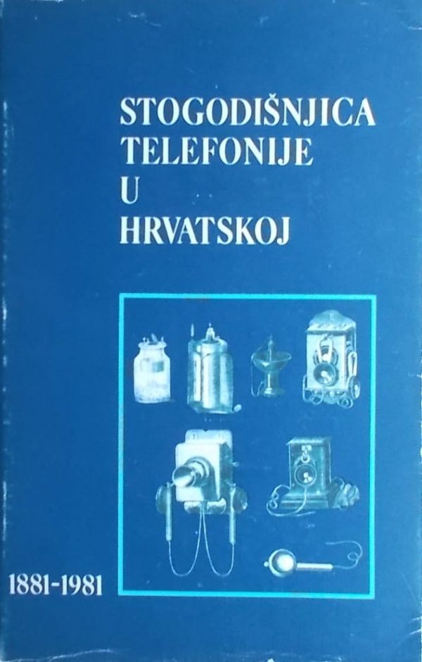 Sokol: Stogodišnjica telefonije u Hrvatskoj