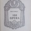 Turkalj-100 opera