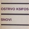 Valeri: Ostrvo Ksifos / Snovi