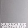 Vukadinović: Nuklearne strategije supersila