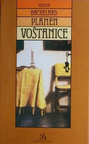 Bachelard Plamen voštanice