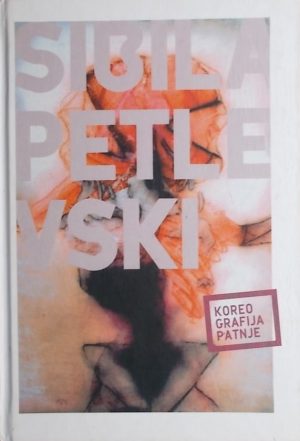 Petlevski Koreografija patnje