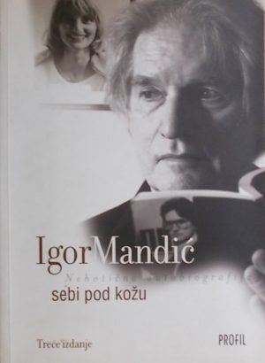 Mandić: Sebi pod kožu