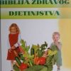 Biblija zdravog djetinjstva