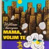 saroyan-mama, volim te