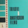 Trikovi u amaterskom filmu