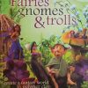 fairies gnomes & trolls