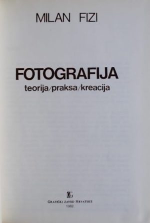 Fizi: Fotografija