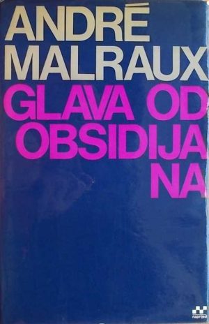 Malraux: Glava od obsidijana