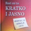 Reci mi to kratko i jasno