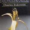 Bukowski-Zabilješke starog pokvarenjaka