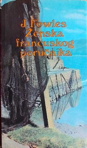 Fowles: Ženska francuskog poručnika